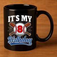 8 Years Old Baseball Player 8th Birthday Party 11oz C Handle Ceramic Mug