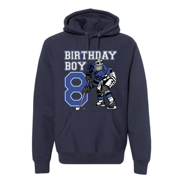 8 Year Old Ice Hockey Themed Birthday Party 8th Boy Gift Premium Hoodie