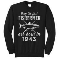 80 Year Old Fisherman Fishing Born In 1943 80th Birthday Tall Sweatshirt