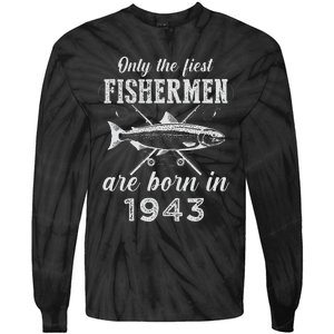 80 Year Old Fisherman Fishing Born In 1943 80th Birthday Tie-Dye Long Sleeve Shirt