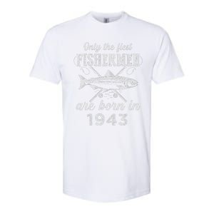 80 Year Old Fisherman Fishing Born In 1943 80th Birthday Softstyle CVC T-Shirt