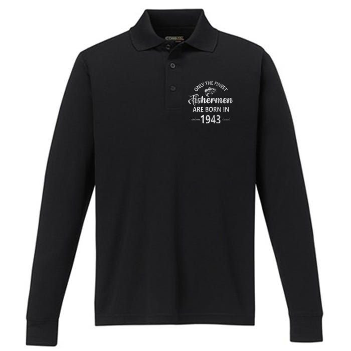 80 Year Old Fishing Fishermen Are Born In 1943 80th Birthday Performance Long Sleeve Polo