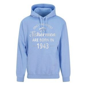 80 Year Old Fishing Fishermen Are Born In 1943 80th Birthday Unisex Surf Hoodie