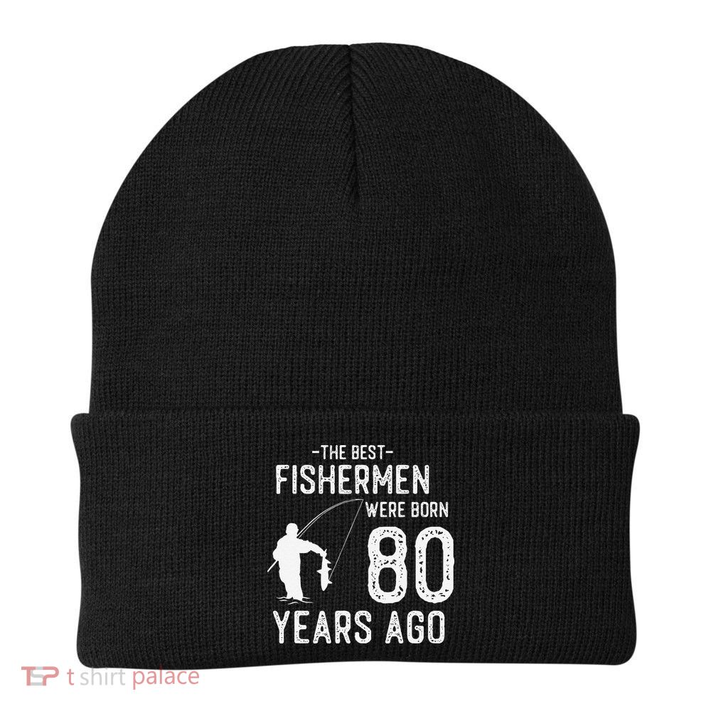 80 Year Old Fishing Fishermen Gifts For Birthday Beanie