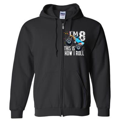 8 Year Old Gift Cool 8th Birthday Boy Gift For Monster Truck Car Lovers Full Zip Hoodie