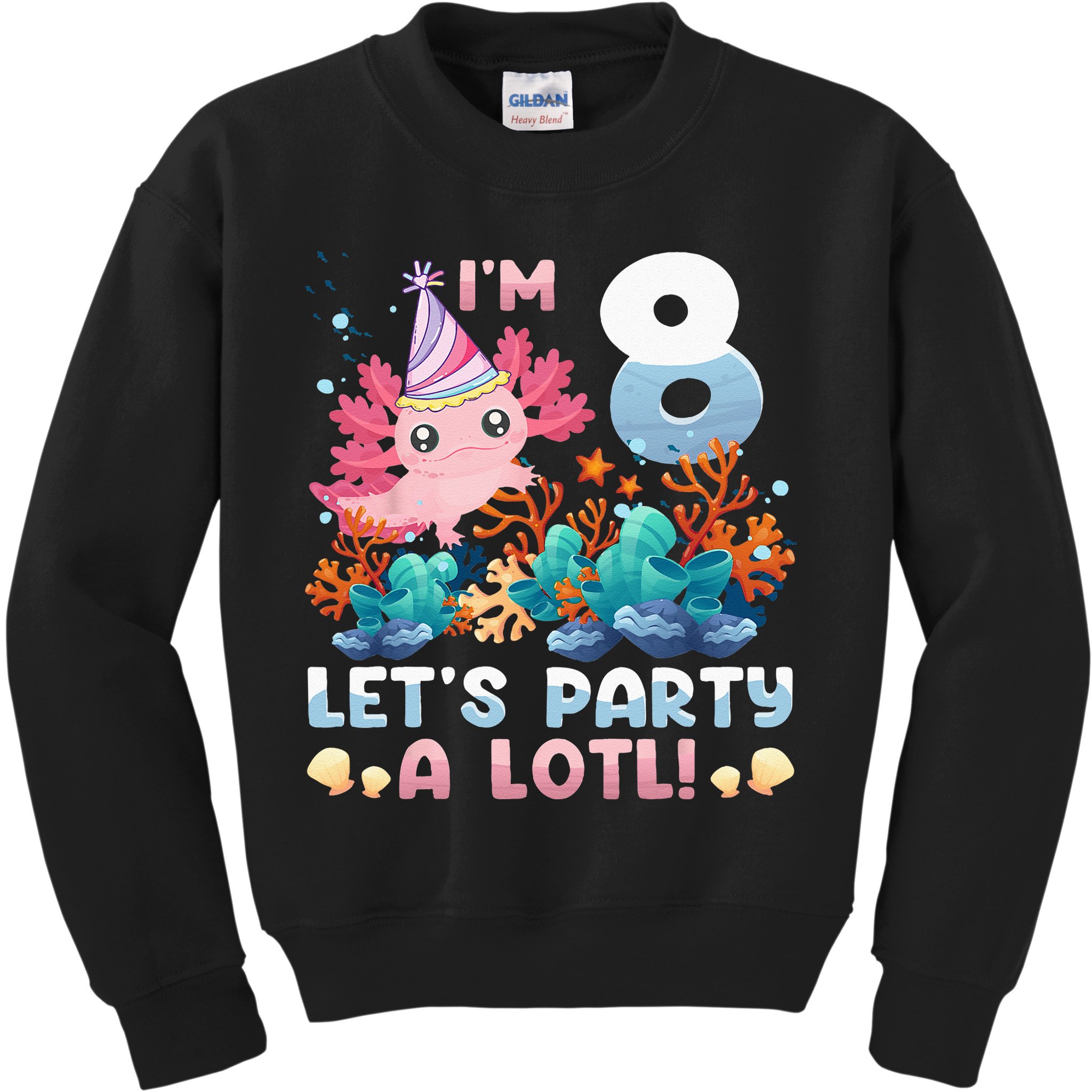 8 Year Old Axolotl Lover 8th Birthday Gift Kids Sweatshirt