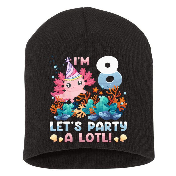 8 Year Old Axolotl Lover 8th Birthday Gift Short Acrylic Beanie