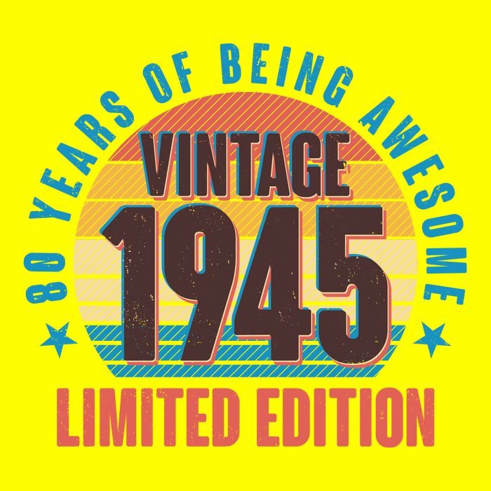 80 Years Of Being Awesome 1945 Limited Edition Vintage Retro Button