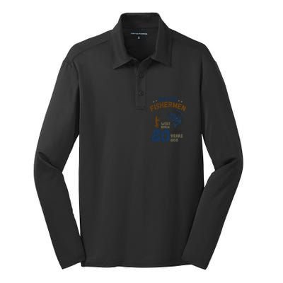 80 Year Old Fishing Fishermen Gifts For Birthday Gift Silk Touch Performance Long Sleeve Polo