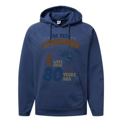 80 Year Old Fishing Fishermen Gifts For Birthday Gift Performance Fleece Hoodie