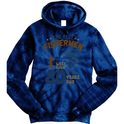 80 Year Old Fishing Fishermen Gifts For Birthday Gift Tie Dye Hoodie