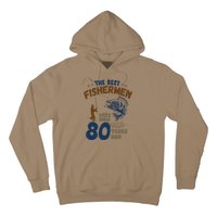 80 Year Old Fishing Fishermen Gifts For Birthday Gift Hoodie