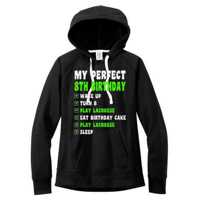 8 Year Old Perfect 8th Birthday Lacrosse 8th Birthday Women's Fleece Hoodie