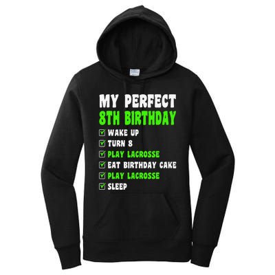 8 Year Old Perfect 8th Birthday Lacrosse 8th Birthday Women's Pullover Hoodie