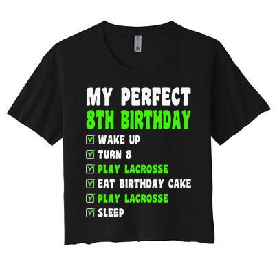 8 Year Old Perfect 8th Birthday Lacrosse 8th Birthday Women's Crop Top Tee