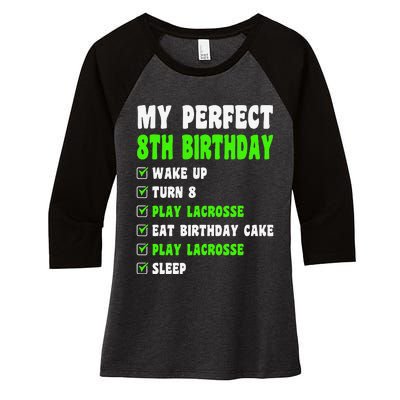 8 Year Old Perfect 8th Birthday Lacrosse 8th Birthday Women's Tri-Blend 3/4-Sleeve Raglan Shirt