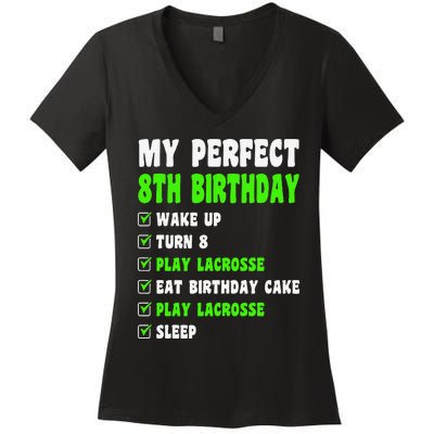 8 Year Old Perfect 8th Birthday Lacrosse 8th Birthday Women's V-Neck T-Shirt