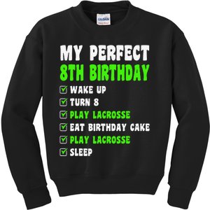 8 Year Old Perfect 8th Birthday Lacrosse 8th Birthday Kids Sweatshirt