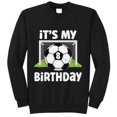 8 Years Old Soccer 8th Birthday Player Bday Party Sweatshirt