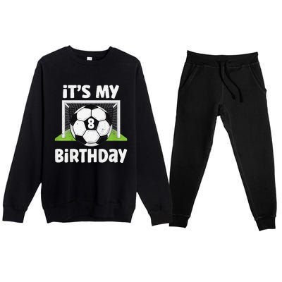 8 Years Old Soccer 8th Birthday Player Bday Party Premium Crewneck Sweatsuit Set