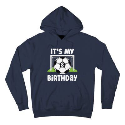 8 Years Old Soccer 8th Birthday Player Bday Party Tall Hoodie