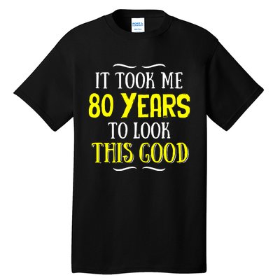 80 Years Old Birthday Tall T-Shirt