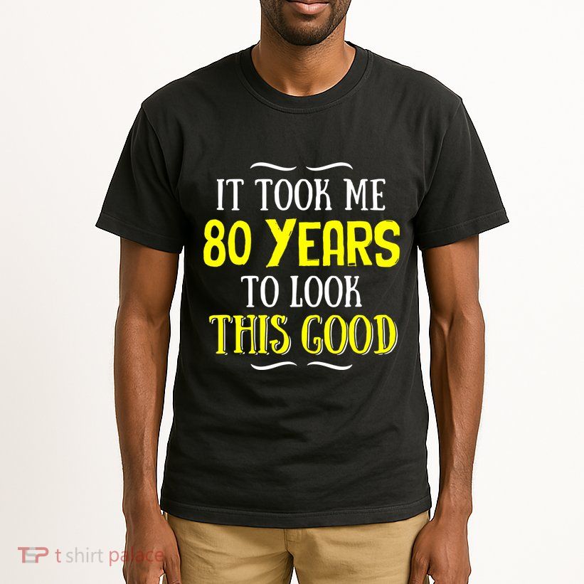 80 Years Old Birthday Tall T-Shirt