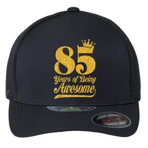 85 Years Of Being Awesome 85th Birthday Present Gifts Funny Crown Flexfit Unipanel Trucker Cap