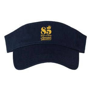 85 Years Of Being Awesome 85th Birthday Present Gifts Funny Crown Valucap Bio-Washed Visor