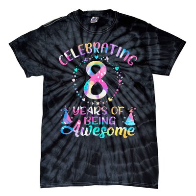 8 Years of Being Awesome 8 Years Old 8th Birthday Tie Dye Tie-Dye T-Shirt