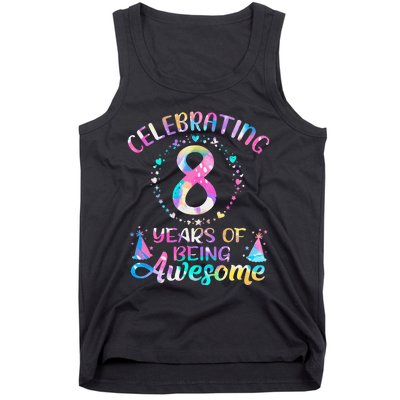 8 Years of Being Awesome 8 Years Old 8th Birthday Tie Dye Tank Top