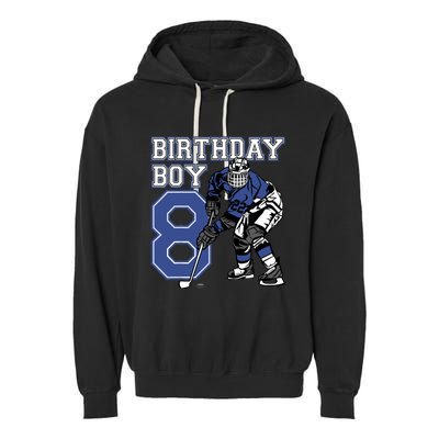  8 Year Old Ice Hockey Themed Birthday Party 8th Boy Gift Garment-Dyed Fleece Hoodie