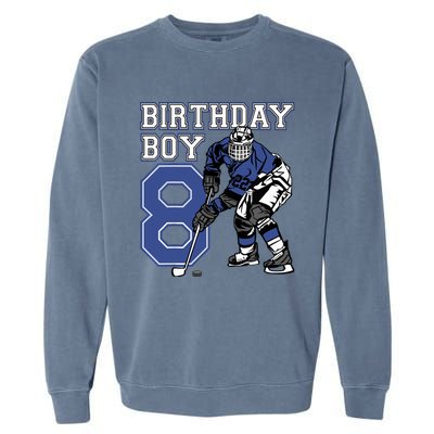  8 Year Old Ice Hockey Themed Birthday Party 8th Boy Gift Garment-Dyed Sweatshirt