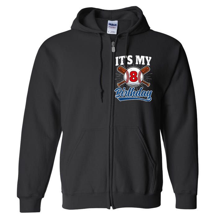 8 Years Old Baseball Player 8th Birthday Party Full Zip Hoodie