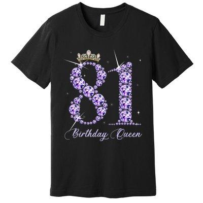 81 Year Old Its My 81st Birthday Queen Diamond Heels Crown Premium T-Shirt