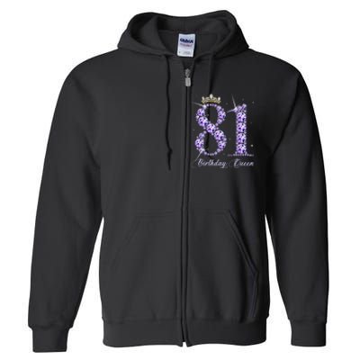 81 Year Old Its My 81st Birthday Queen Diamond Heels Crown Full Zip Hoodie