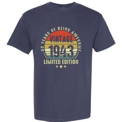 80 Year Old Vintage 1943 Limited Edition 80th Birthday Gift Ideas Garment-Dyed Heavyweight T-Shirt