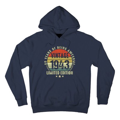 80 Year Old Vintage 1943 Limited Edition 80th Birthday Gift Ideas Hoodie