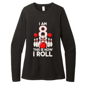 8 Year Old Bowling Party 8th Birthday Is How I Roll Womens CVC Long Sleeve Shirt