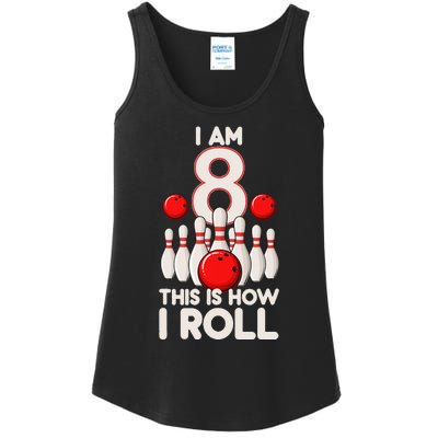 8 Year Old Bowling Party 8th Birthday Is How I Roll Ladies Essential Tank