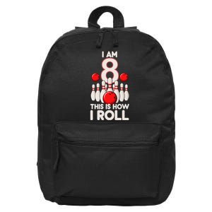 8 Year Old Bowling Party 8th Birthday Is How I Roll 16 in Basic Backpack