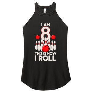 8 Year Old Bowling Party 8th Birthday Is How I Roll Women's Perfect Tri Rocker Tank