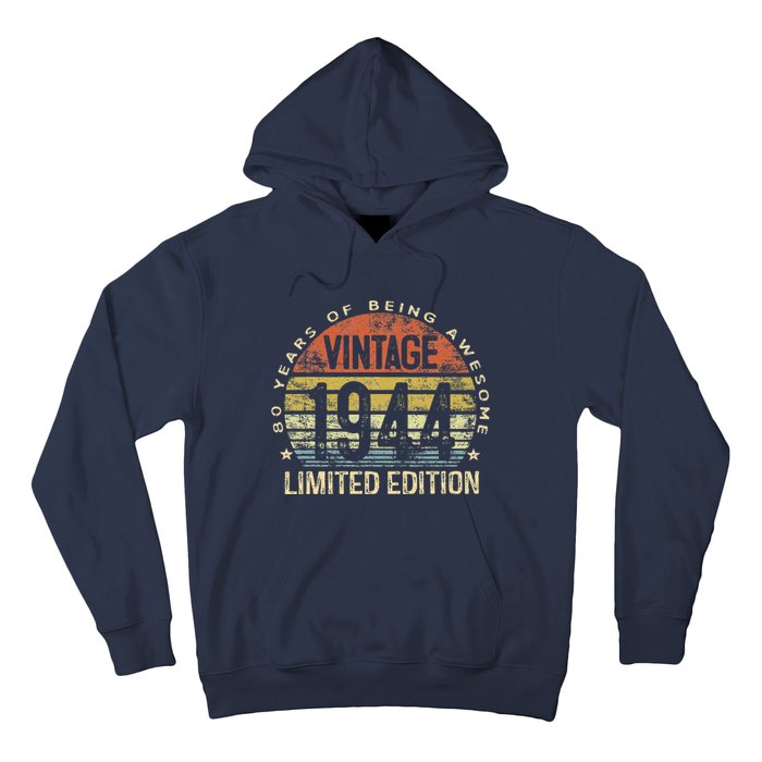 80 Year Old Gifts Vintage 1944 Limited Edition 80th Birthday Hoodie