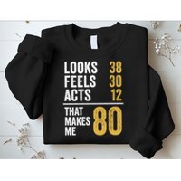 80 Year Old Awesome Since October 1945 80th Birthday Sweatshirt