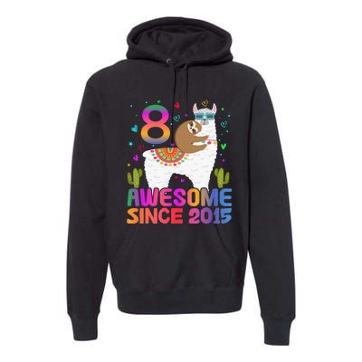 8 Year Old Awesome Since 2015 8th Birthday Teens Girls Premium Hoodie