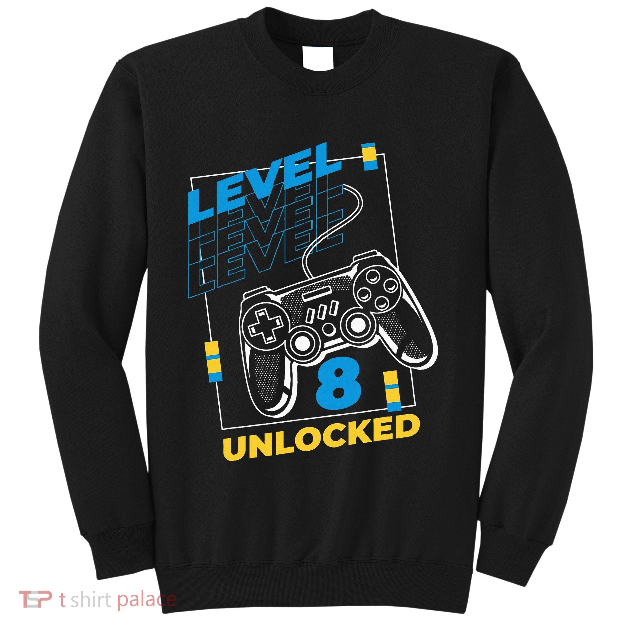 8 Year Old Gamer Gaming 8th Birthday Level 8 Unlocked Sweatshirt