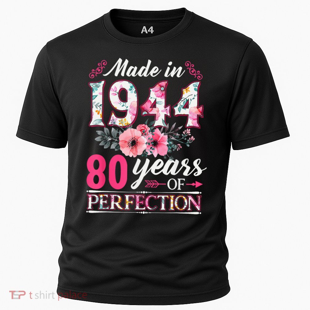 80 Year Old Made In 1944 Floral Flower 80th Birthday Performance Shirt
