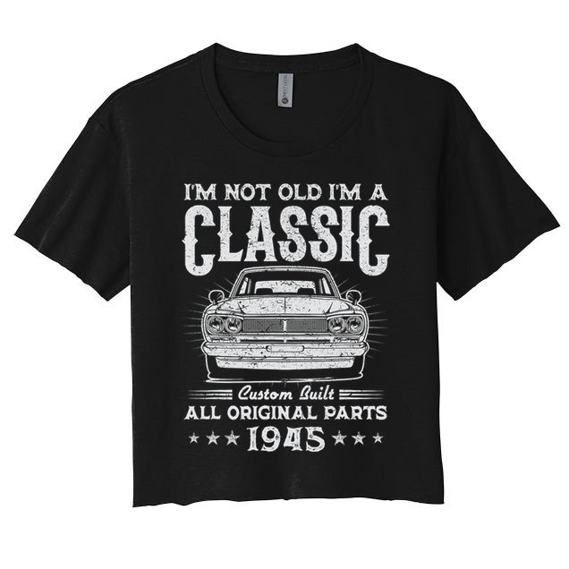 80 Year Old Gifts Vintage Classic Car 1945 80th Birthday Crop Top
