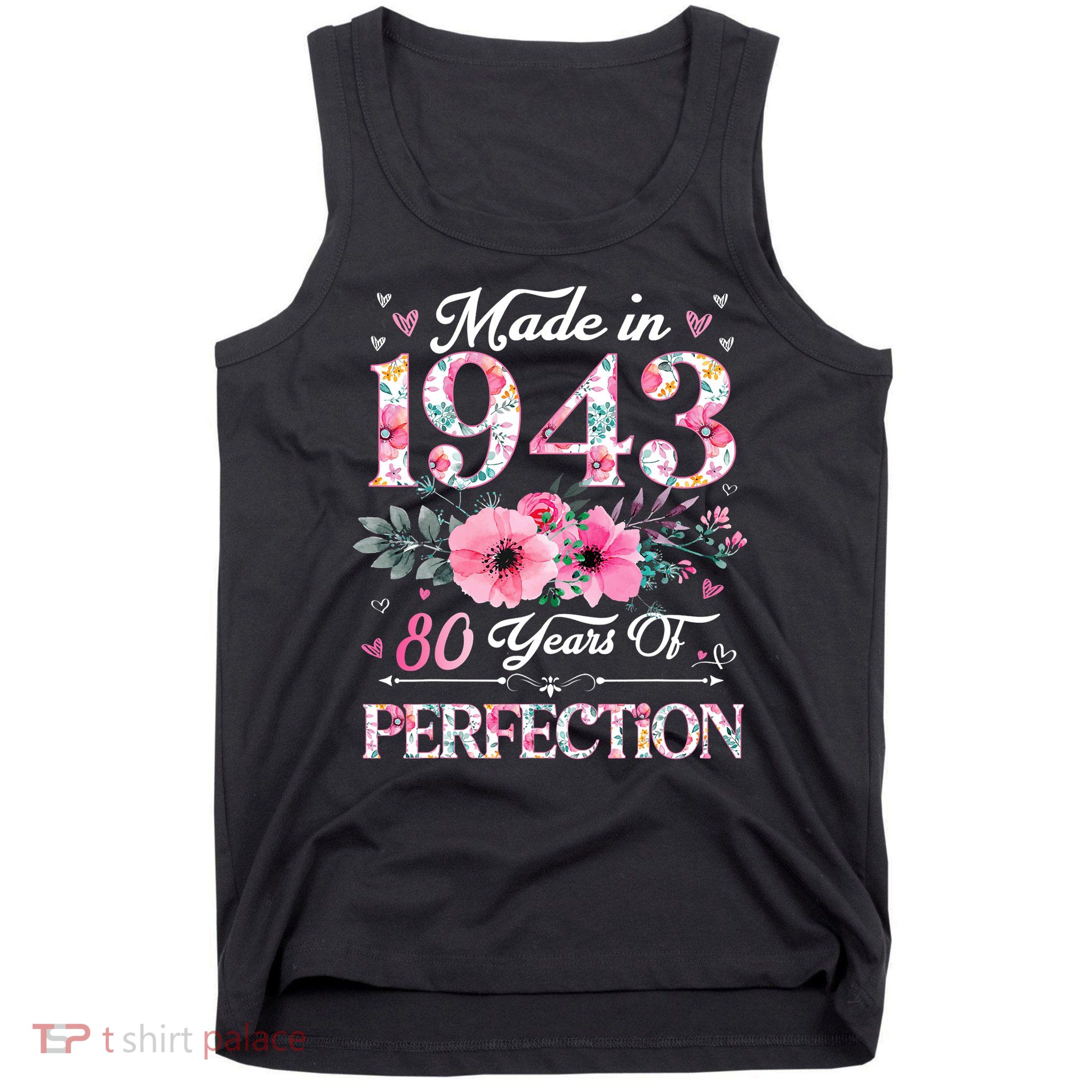 80 Years Of Perfection Made In 1943 Tank Top