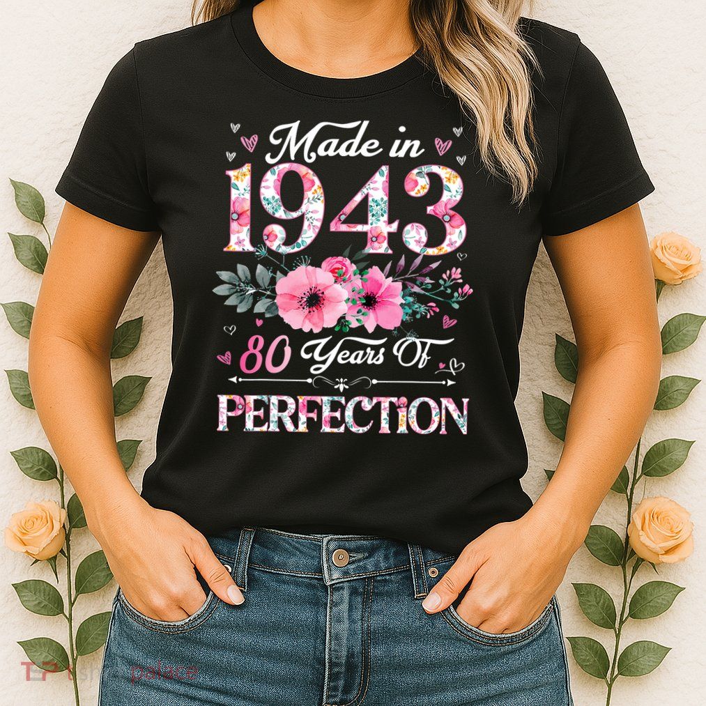 80 Years Of Perfection Made In 1943 Womens T-Shirt